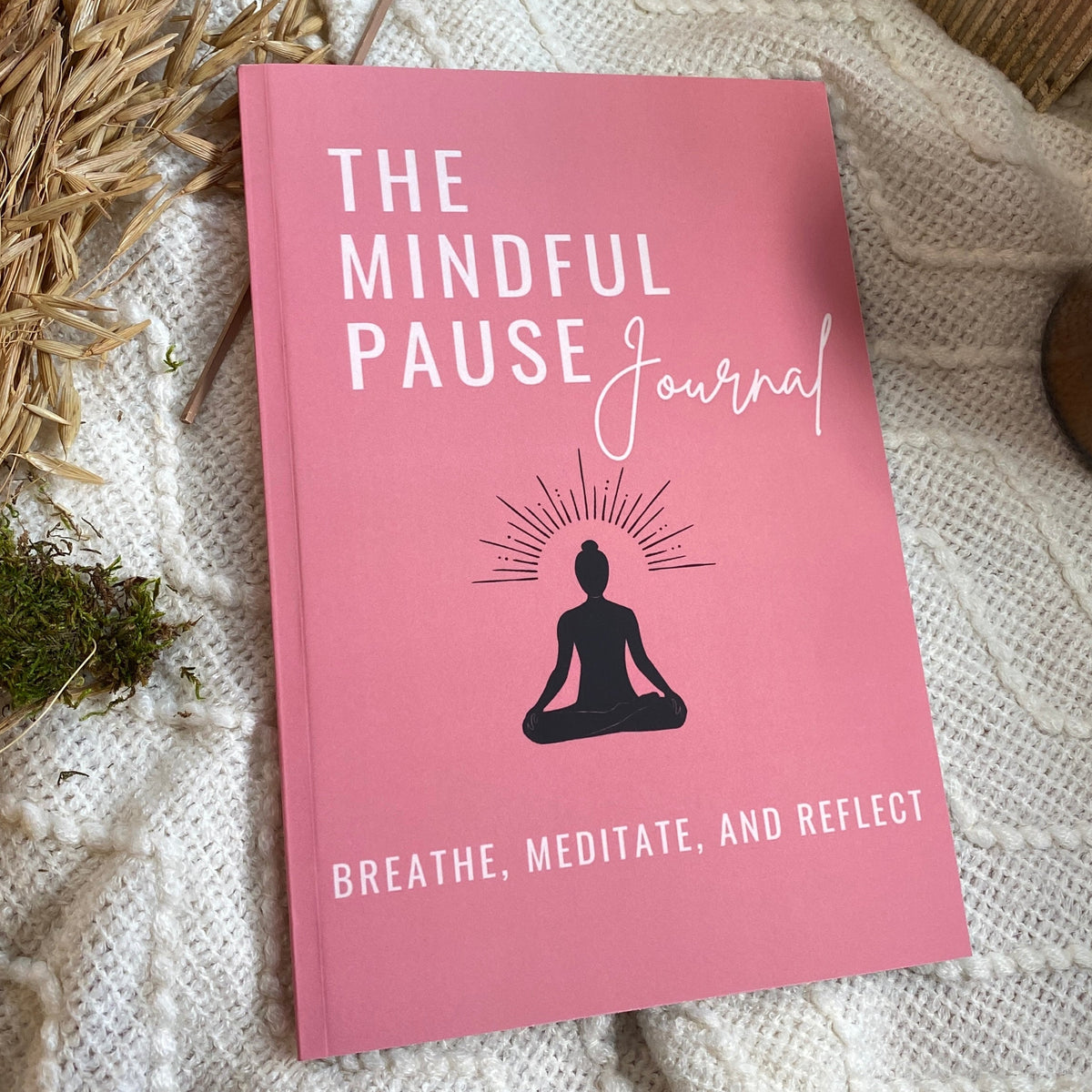 Mindful Pause Journal